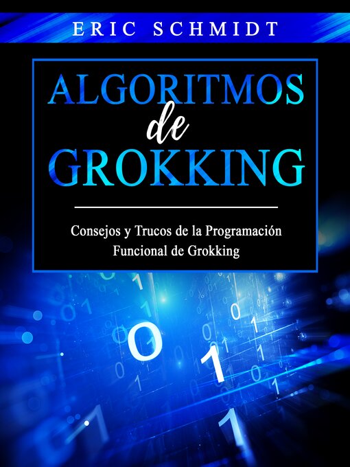 Title details for ALGORITMOS DE GROKKING by Eric Schmidt - Available